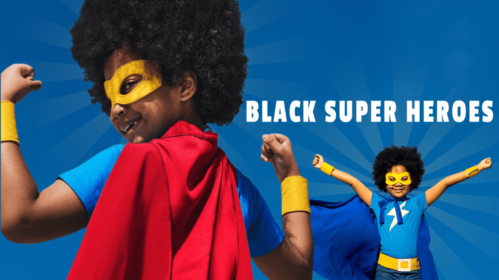 , The Importance of Black Superheroes, BLACK DOLLS MATTER
